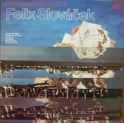 Felix Slovácek - The Velvet  Sound Of Felix Slovácek