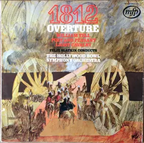 Pyotr Ilyich Tchaikovsky - Overture solenelle '1812' / Light Cavalry Overture / William Tell Overture a.o.