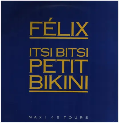 Félix Sutor - Itsi Bitsi Petit Bikini