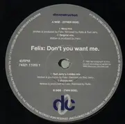 12inch Vinyl Single - Felix - Don't You Want Me (Original Mixes & Remixes)