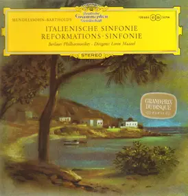Felix Mendelssohn-Bartholdy - Italienische Sinfonie / Reformations-Sinfonie