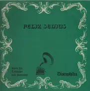 Felix Senius - Serie für Liebhaber und Sammler: Felix Senius