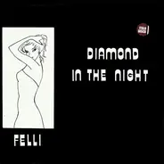 Felli - Diamond In The Night