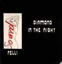 12inch Vinyl Single - Felli - Diamond In The Night