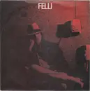 7inch Vinyl Single - Felli - Greatest Mind