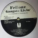 12inch Vinyl Single - Fellonz - Gangsta Livin' - Still Sealed