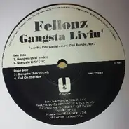 Fellonz - Gangsta Livin'