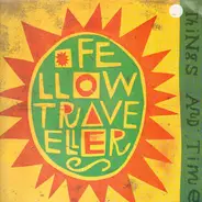 Fellow Travellers - Things and Time