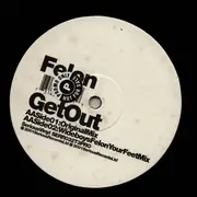 12inch Vinyl Single - Felon - Get Out (Wideboys Remixes) - Promo