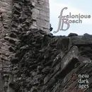 CD - Felonious Bosch - New Dark Ages