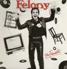 LP - Felony - The Fanatic
