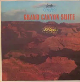 Ferde Grofé - Ferde Grofe's Grand Canyon Suite