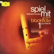 LP - Ferdinand Conrad - Spiel Mit Auf Deiner Blockflöte 1 (Grundstufe) - + Sheet Music