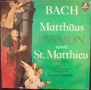 Ferdinand Grossmann , Johann Sebastian Bach - St. Matthew Passion Auszüge-Extraits