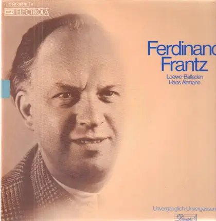 Ferdinand Frantz - Loewe Balladen - Hans Altmann