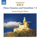 CD - Ferdinand Ries , Susan Kagan - Piano Sonatas And Sonatinas • 4