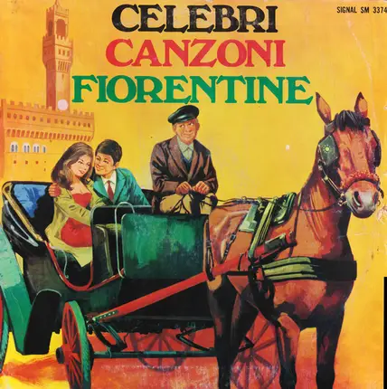 Ferdinando Capineri E Gabriella - Celebri Canzoni Fiorentine