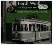 Ferdl Weiß - Ein Wagen Von Der Linie 8