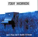 CD - Ferdy Doernberg - Just A Piano And A Handful Of Dreams