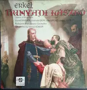 Erkel - Hunyadi László , Opera In Three Acts