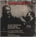 LP - Ferenc Erkel - József Simándy , Júlia Orosz , Gabriella Déry , Magyar Rádió És Televízió Énekkara , - Hunyadi László