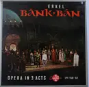 LP-Box - Ferenc Erkel - Bánk Bán - Opera In Three Acts