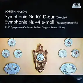 Franz Joseph Haydn - Symphonie Nr.101 D-Dur ( Die Uhr ) Symphonie Nr.44 E-Moll ( Trauersymphonie )