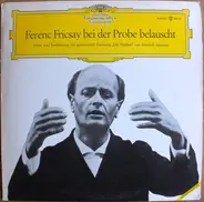Ferenc Fricsay - Ferenc Fricsay Bei Der Probe Belauscht