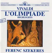 Vivaldi / Ferenc Szekeres - L'Olimpiade