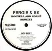 12inch Vinyl Single - Fergie & BK - Hoovers And Horns (Remixes)