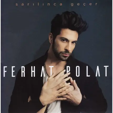 Ferhat Polat - Sarılınca Geçer
