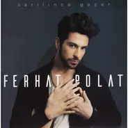Ferhat Polat - Sarılınca Geçer