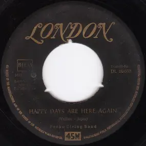 Ferko String Band - Happy Days Are Here Again / Deep In The Heart Of Texas