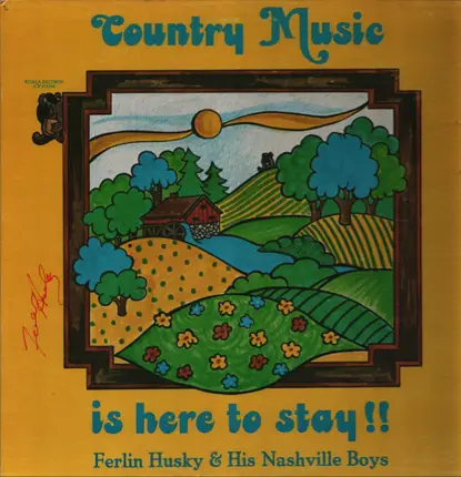 Ferlin Husky & His Nashville Boys - Country Music Is Here To Stay