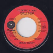 Ferlin Husky - How could you be anaything but love / I'd walk a mile for a smile