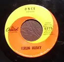 7inch Vinyl Single - Ferlin Husky - Once