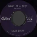 7inch Vinyl Single - Ferlin Husky - Wings Of A Dove