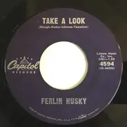 Ferlin Husky - Take A Look