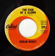 Ferlin Husky - The Face Of A Clown