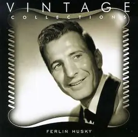 Ferlin Husky - Vintage Collections