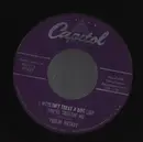 7inch Vinyl Single - Ferlin Husky - I Wouldn't Treat A Dog Like You're Treatin' Me / Walkin' And Hummin'