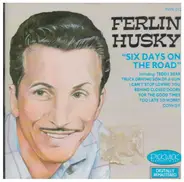 Ferlin Husky - Six Days On The Road