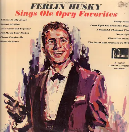 Ferlin Husky - Sings Ole Opry Favorites