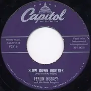 7inch Vinyl Single - Ferlin Husky - Slow Down Brother
