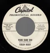 7inch Vinyl Single - Ferlin Husky - Wang Dang Doo