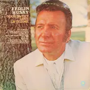 Ferlin Husky - Your Sweet Love Lifted Me