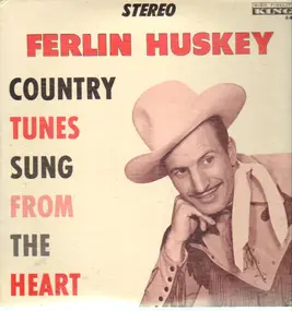 Ferlin Husky - Country Tunes Sung from the Heart