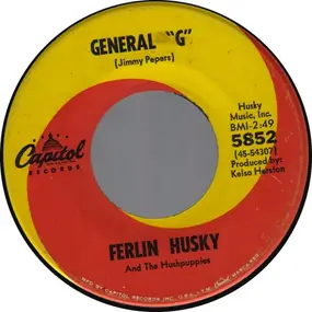 Ferlin Husky - General 'G' / What Am I Gonna Do Now