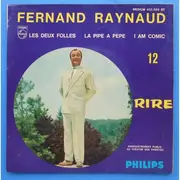 7inch Vinyl Single - Fernand Raynaud - 12 - Les Deux Folles - EP