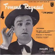 7inch Vinyl Single - Fernand Raynaud - 4 - 'J'm'amuse' - EP